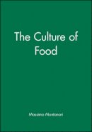 Massimo Montanari - The Culture of Food - 9780631202837 - V9780631202837