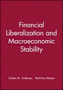 Andersen - Financial Liberalization and Macroeconomic Stability - 9780631203490 - V9780631203490