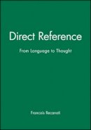Francois Recanati - Direct Reference: From Language to Thought - 9780631206347 - V9780631206347