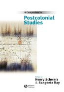 Henry Schwarz - A Companion to Postcolonial Studies - 9780631206637 - V9780631206637