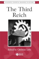 Christian Leitz - The Third Reich: The Essential Readings - 9780631207009 - V9780631207009