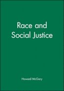 Howard Mcgary - Race and Social Justice - 9780631207214 - V9780631207214