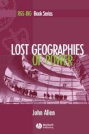 John Allen - Lost Geographies of Power - 9780631207290 - V9780631207290