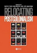 David Theo Goldberg - Relocating Postcolonialism - 9780631208051 - V9780631208051