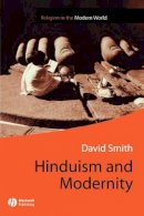 David Smith - Hinduism and Modernity - 9780631208624 - V9780631208624