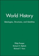 Pomper - World History: Ideologies, Structures, and Identities - 9780631208990 - V9780631208990