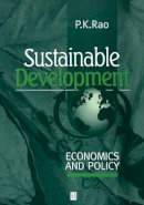 P. K. Rao - Sustainable Development: Economics and Policy - 9780631209942 - V9780631209942