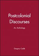 Castle - Postcolonial Discourses: An Anthology - 9780631210054 - V9780631210054