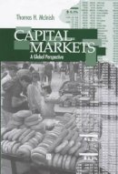 Thomas H. Mcinish - Capital Markets: A Global Perspective - 9780631211594 - V9780631211594