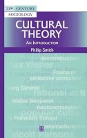 Philip Smith - Cultural Theory: An Introduction - 9780631211754 - V9780631211754