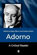 Gibson - Adorno: A Critical Reader - 9780631212492 - V9780631212492