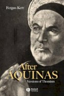 Fergus Kerr - After Aquinas: Versions of Thomism - 9780631213130 - V9780631213130