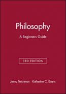 Jenny Teichman - Philosophy: A Beginners Guide - 9780631213215 - V9780631213215