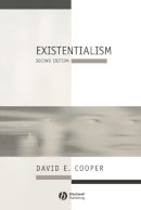 David E. Cooper (Ed.) - Existentialism: A Reconstruction - 9780631213239 - V9780631213239