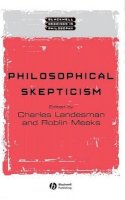 Landesman - Philosophical Skepticism - 9780631213536 - V9780631213536