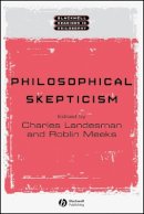 Charles Landesman (Ed.) - Philosophical Skepticism - 9780631213543 - V9780631213543