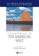 Deverell - A Companion to the American West - 9780631213574 - V9780631213574