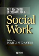 Martin Davies - The Blackwell Encyclopedia of Social Work - 9780631214519 - V9780631214519