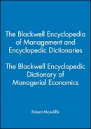 Mcauliffe - The Blackwell Encyclopedic Dictionary of Managerial Economics - 9780631214830 - V9780631214830