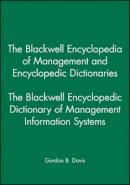 Colin J. Davis - The Blackwell Encyclopedic Dictionary of Management Information Systems - 9780631214847 - V9780631214847