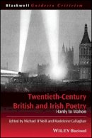 Michael O´neill - Twentieth-Century British and Irish Poetry: Hardy to Mahon - 9780631215103 - V9780631215103