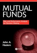 John Haslem - Mutual Funds: Risk and Performance Analysis for Decision Making - 9780631215615 - V9780631215615