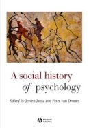Jeroen Jansz - A Social History of Psychology - 9780631215714 - V9780631215714