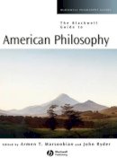 Marsoobian - The Blackwell Guide to American Philosophy - 9780631216223 - V9780631216223