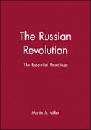 Tony Miller - The Russian Revolution: The Essential Readings - 9780631216384 - V9780631216384