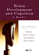 Johnson - Brain Development and Cognition: A Reader - 9780631217367 - V9780631217367