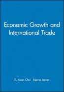 E. Kwan Choi - Economic Growth and International Trade - 9780631218111 - V9780631218111