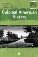 Fischer - Colonial American History - 9780631218548 - V9780631218548