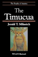 Jerald T. Milanich - The Timucua - 9780631218647 - V9780631218647