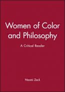 Zack - Women of Color and Philosophy: A Critical Reader - 9780631218661 - V9780631218661