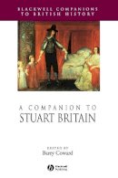 Coward - A Companion to Stuart Britain - 9780631218746 - V9780631218746