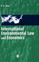 P. K. Rao - International Environmental Law and Economics - 9780631218920 - V9780631218920