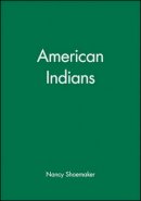 Shoemaker - American Indians - 9780631219958 - V9780631219958