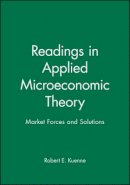 Kuenne - Readings in Applied Microeconomic Theory: Market Forces and Solutions - 9780631220695 - V9780631220695