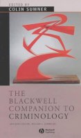 Sumner - The Blackwell Companion to Criminology - 9780631220923 - V9780631220923