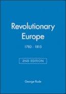 George Rude - Revolutionary Europe: 1783 - 1815 - 9780631221906 - V9780631221906