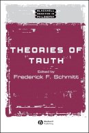 Schmitt - Theories of Truth - 9780631222170 - V9780631222170