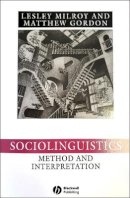 Lesley Milroy - Sociolinguistics: Method and Interpretation - 9780631222255 - V9780631222255