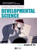 Douglas Teti - Handbook of Research Methods in Developmental Science - 9780631222613 - V9780631222613