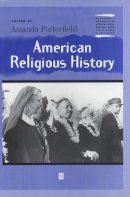 Porterfield - American Religious History - 9780631223214 - V9780631223214