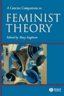 Mary Eagleton - A Concise Companion to Feminist Theory - 9780631224037 - V9780631224037
