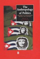 Joan Vincent (Ed.) - The Anthropology of Politics: A Reader in Ethnography, Theory, and Critique - 9780631224396 - V9780631224396