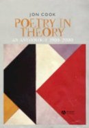 Jon Cook - Poetry in Theory: An Anthology 1900-2000 - 9780631225539 - V9780631225539