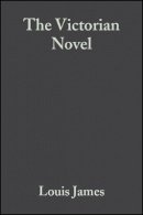 Louis James - The Victorian Novel - 9780631226277 - V9780631226277
