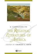 Crow - Companion to the Regional Literatures of America - 9780631226314 - V9780631226314