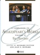 Dutton - Companion to Shakespeare's Works - 9780631226338 - V9780631226338